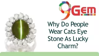 Why Do People Wear Cats Eye Stone As Lucky Charm