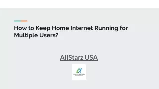 How to Keep Home Internet Running for Multiple Users?