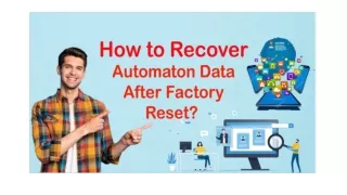 How to Recover Automaton Data After Factory Reset