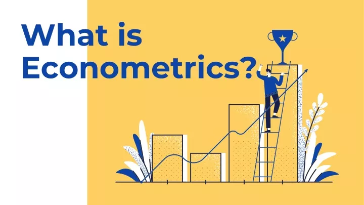 what is econometrics