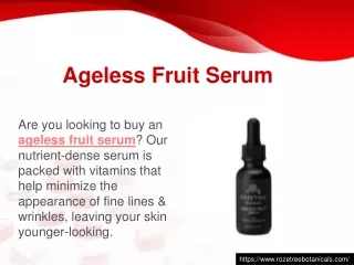 Ageless Fruit Serum