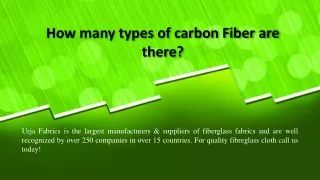 How many types of carbon Fiber are there?