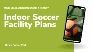 Indoor Soccer Facility Plans