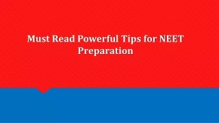 must read powerful tips for neet preparation