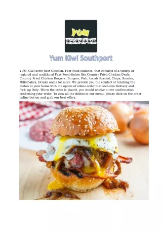 yum kiwi serve best chicken fast food cuisines