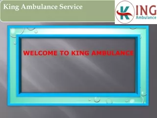 welcome to king ambulance