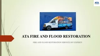 Fire Damage Restoration Service - ATA Fire and Flood Restoration
