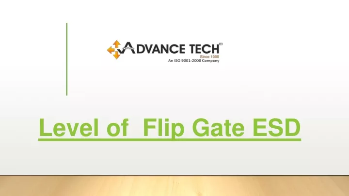 l evel of flip gate esd