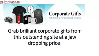 Grab brilliant corporate gifts from this outstanding site