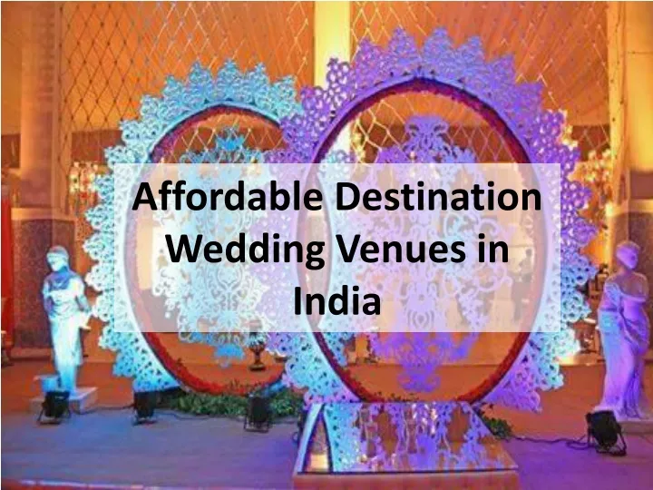 affordable destination wedding venues in india