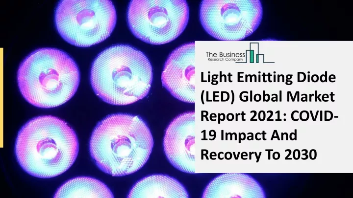 light emitting diode led global market report