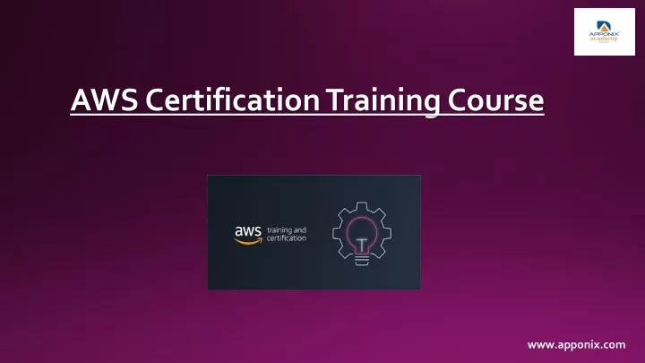 PPT - AWS Certification Training Course PowerPoint Presentation, Free ...