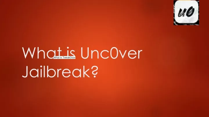 what is unc0ver jailbreak