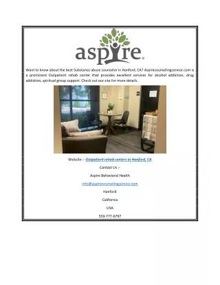 Outpatient Rehab Centers in Hanford, Ca  Aspirecounselingservice.com