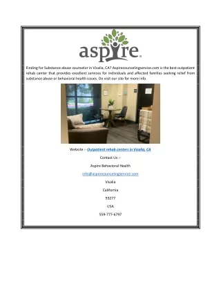 Outpatient Rehab Centers in Madera, Ca  Aspirecounselingservice.com