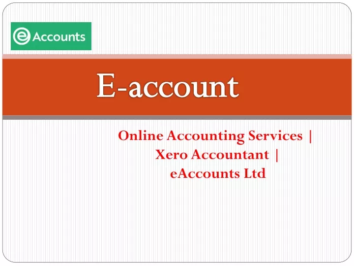 e account