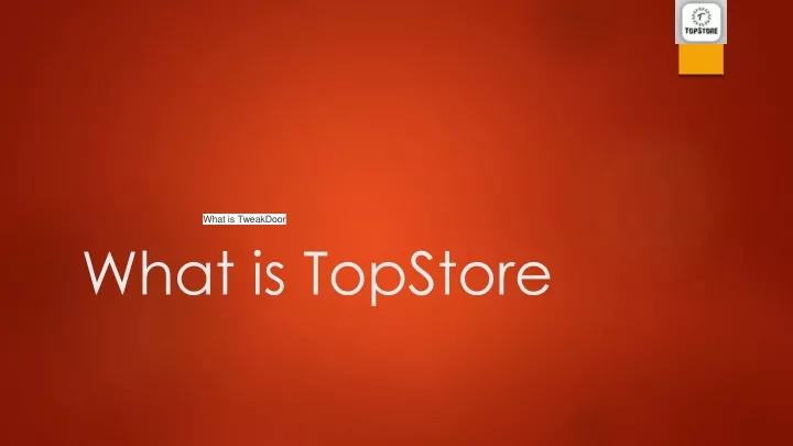 what is topstore