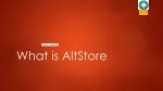 What is AltStore - slide 1