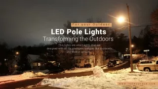 LED Pole Lights Transforming the Outdoor