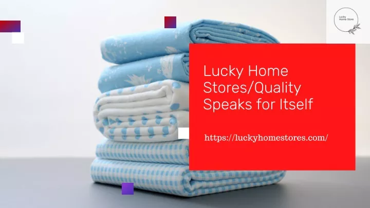 lucky home stores quality speaks for itself