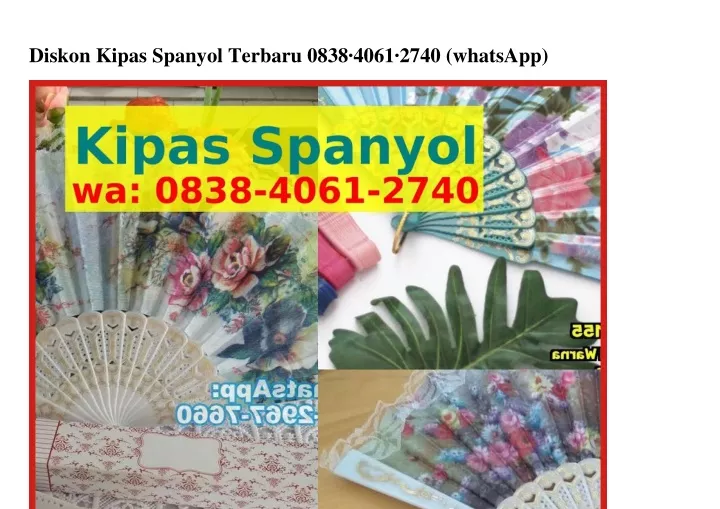 diskon kipas spanyol terbaru 0838 4061 2740