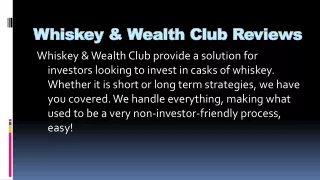 7 Latest Developments In Whiskey And Wealth Club Reviews