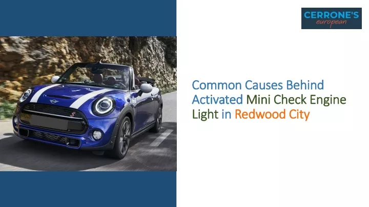 common causes behind activated mini check engine