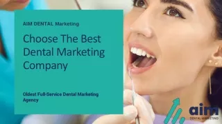 Choose The Best Dental Marketing Company