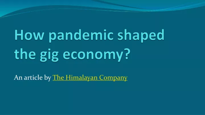 how pandemic shaped the gig economy