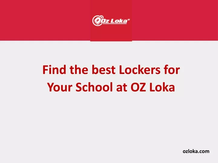 find the best lockers for your school at oz loka