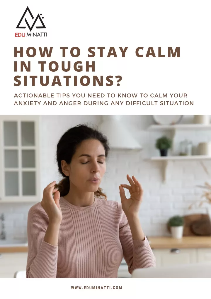 how to stay calm in tough situations