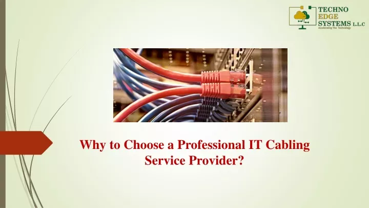 why to choose a professional it cabling service provider