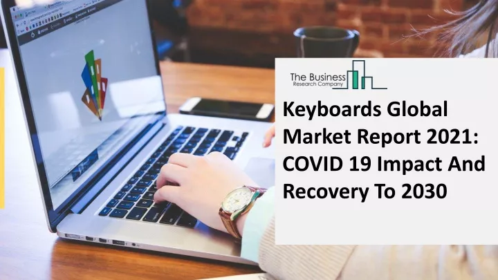 keyboards global market report 2021 covid