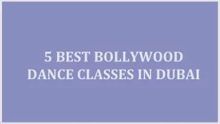 5 ​Best Bollywood Dance Classes in Dubai