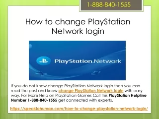 Call 1-888-840-1555 - How to change PlayStation Network login