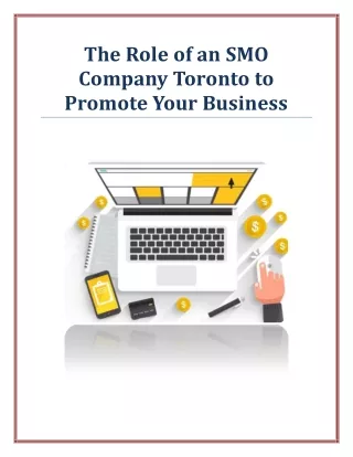 The Role of an SMO Company Toronto to Promote Your Business