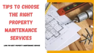 Tips to choose the Right Property Maintenance Services