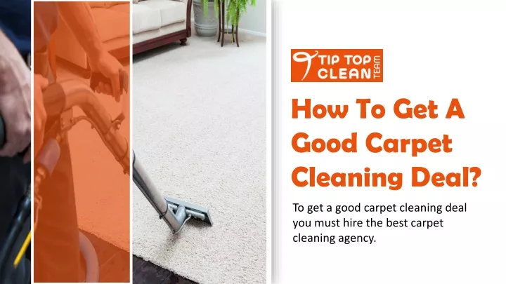 how to get a good carpet cleaning deal