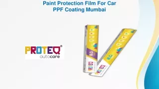 Paint Protection Film For Car - PPF Coating Mumbai