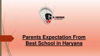 Parents Expectation From Best School in Haryana