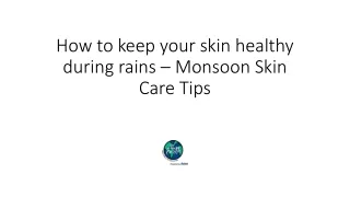 Top 6 Monsoon Skin Care Tips to Keep Your Skin Healthy | OurNewEarth
