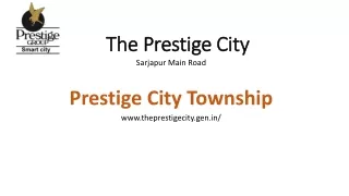 the prestige city