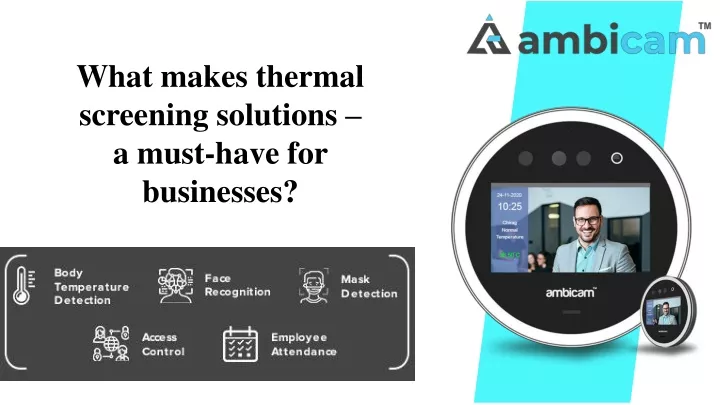 what makes thermal screening solutions a must have for businesses