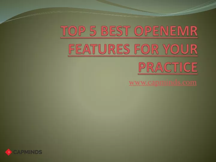 top 5 best openemr features for your practice