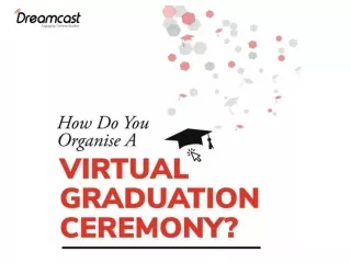 How do You Organise a Virtual Graduation Ceremony
