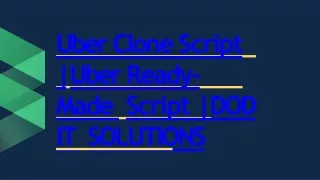uber clone script uber ready made script