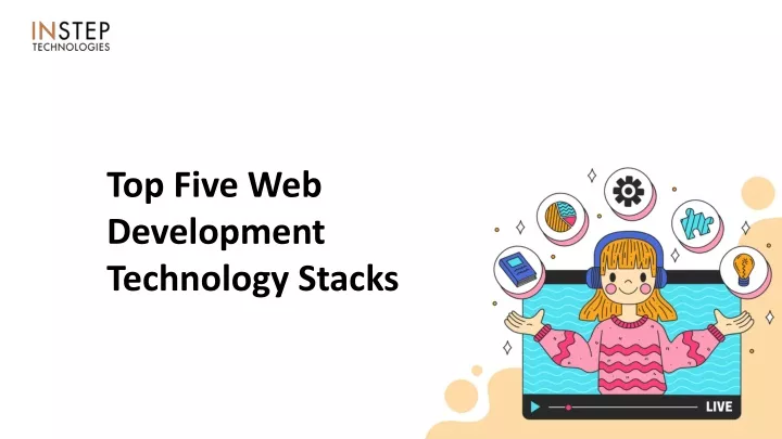 top five web development technology stacks