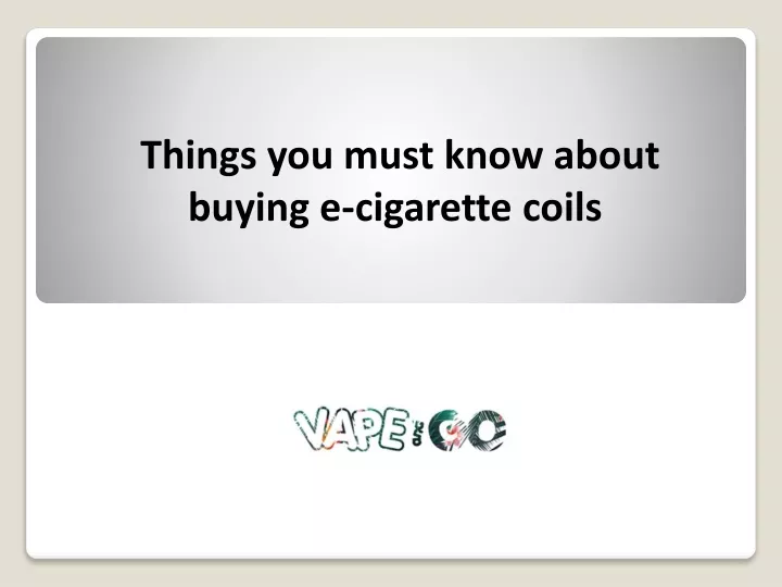 things you must know about buying e cigarette