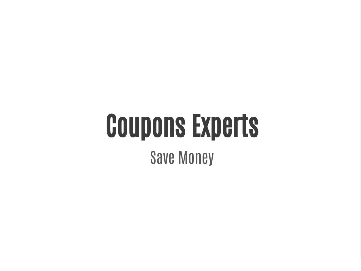 coupons experts save money