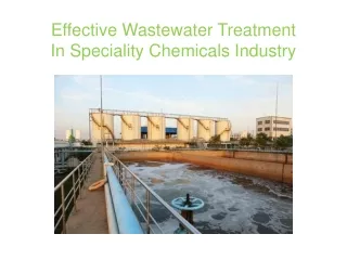 Effective Wastewater Treatment In Speciality Chemicals Industry